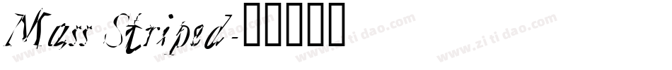 Mass Striped字体转换